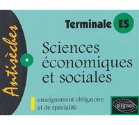 Sciences économiques et sociales, Enseignement obligatoire et de spécialité - Terminale ES Enseignement obligatoire et spécialité - Jean-Paul Lebel - Ellipses - broché - Scolaire / Universitaire