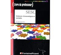 Sciences économiques et sociales: Seconde d'exploration, Livre du professeur