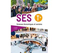 Sciences économiques et sociales SES Tle – Livre élève – Éd. 2020 – Hatier