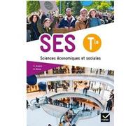 Sciences économiques et sociales SES Tle - Éd. 2020 - Livre élève Didier Anselm (Auteur), Eric Cassagne (Auteur), Aurélie Girerd Chanet (Auteur), Marc Jayat (Auteur), Amandine Souvignet (Auteur), Roxa