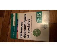 Sciences économiques et sociales Tle ES - Résumés de cours; exercices et contrôles corrigés