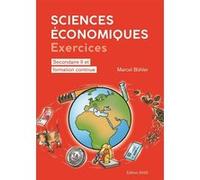Sciences économiques : exercices Marcel Bühler (Auteur)