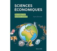 Sciences économiques Secondaire II et formation continue - Aymo Brunetti - Presses Polytechniques Romandes - broché - Scolaire / Universitaire