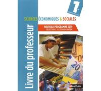Sciences Économiques & Sociales 1re - Livre Du Professeur - Edition 2019