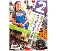 Sciences Économiques & Sociales 2de - Livre De L'élève - Edition 2019