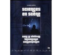 SCIENCES EN SCENE DANS LE THEATRE BRITANNIQUECONTEMPORAIN