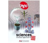 Sciences - Environnement, Hygiène Et Santé, Tic Ce2 Gagné ! - Livre De L'élève