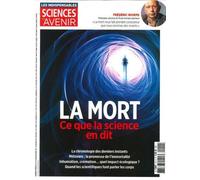 Sciences et Avenir HS n°211 : La Mort - Ce que la science en dit - oct - dec 2022 Octobre-Décembre 2022 - Collectif - Hs Sciences Et Avenir - broché - Revue