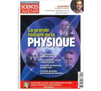 Sciences et Avenir HS n°212 : La grand histoire de la physique Décembre Janvier 2023