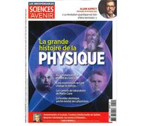 Sciences et Avenir HS n°212 : La grand histoire de la physique Décembre Janvier 2023 - Collectif - Hs Sciences Et Avenir - broché - Revue