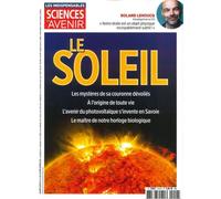 Sciences et Avenir HS n°214 : Le Soleil - Juillet-Septembre 2023 - Collectif - Hs Sciences Et Avenir - broché - Revue