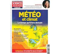 Sciences et Avenir HS n°217 : Météo et climat - Avril-Mai 2024