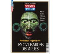 Sciences et Avenir HS n°224 : Nouveaux regards sur les civilisations disparues - Janvier/Mars 2026 - Sciences et Avenir - Hs Sciences Et Avenir - broché - Revue