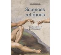 Sciences et religions Quelles vérités ? Quel dialogue ? - Laurence Maurines - Vuibert - broché - Essai