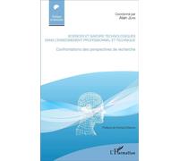Sciences et savoirs technologiques dans l'enseignement professionnel et technique Alain Jean (Auteur)