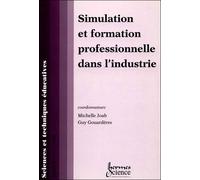 Sciences et techniques éducatives, n° 1 (1999) Simulation et formation professionnelle dans l'industrie - Gouarderes - Hermes Science Publications - broché - Revue