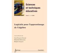 Sciences et techniques éducatives, n° 1-2 (2002) Environnements informatiques d'apprentissage de l'algèbre - Nicaud - Hermes Science Publications - broché - Revue