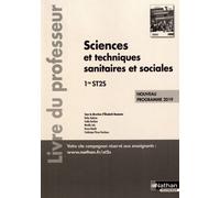 Sciences Et Techniques Sanitaires Et Sociales 1re St2s - Livre Du Professeur - Edition 2019