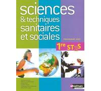 Sciences et techniques sanitaires et sociales 1re ST2S Manuel de l'élève