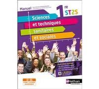 Sciences et techniques sanitaires et sociales 1re ST2S (Manuel Réflexe) Livre + licence élève 2021 Elisabeth Baumeier (Directeur éditorial), Kathy Ajakane (Auteur), Fadila Bechlem (Auteur), Kenza Mota