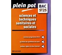 Sciences et techniques sanitaires et sociales Bac ST2S (Ancienne Edition)