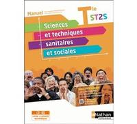 Sciences et techniques sanitaires et sociales Manuel - Term ST2S - Livre + licence élève - 2022. Elisabeth Baumeier (Directeur éditorial), Elisabeth Baumeier (Auteur), Kathy Ajakane (Auteur)