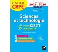 Sciences et Techno - CRPE Concours 2025-2026 - Epreuve écrite d'admissibilité Cécile Laruelle-Detroussel (Auteur), Hélène Lesot (Auteur)