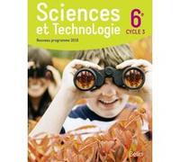 Sciences et Technologie 6e (cycle 3), 2016 Collectif (Auteur)