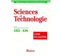 Sciences et technologie, CE2-CM : Livre du maître