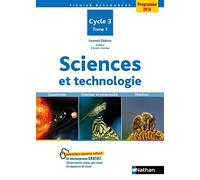 Sciences et technologie - Tome 1 - Cycle 3 (01)