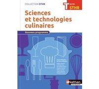 Sciences et technologies culinaires Tle – Édition 2017 – Nathan