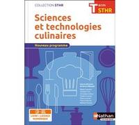 Sciences et technologies culinaires Terminale (STHR) - elève 2017 Pierre Villemain (Directeur éditorial), Biagio Capuano (Auteur), Christian Cino (Auteur), Véronique Dufour (Auteur), Frédéric Garivet 