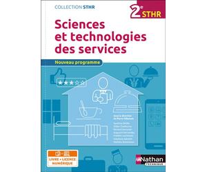 Sciences et technologies des services 2ème (STHR) - Livre + Licence élève - 2016 i-Manuel, Livre et licence élève, Edition 2016 - Sandrine Beldio - Nathan Technique - Livre CD-ROM - Scolaire / Univers