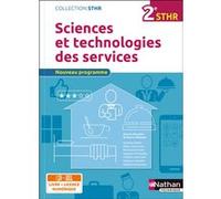 Sciences et technologies des services 2ème (STHR) - Livre + Licence élève - 2016 Sandrine Beldio (Auteur), Didier Chadourne (Auteur), Richard Demoulin (Auteur), Augustin Hernandez (Auteur), Frédéric L