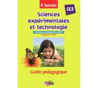 Sciences Expérimentales Et Technologie Ce2 - Guide Pédagogique, Programme 2008