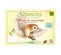 Les Ateliers Hachette Sciences expérimentales et Technologie CM2 - Carnet de chercheur - Ed.2011