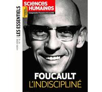 Sciences Humaine Hs Les Essentiels N°16 : Foucault - Avril 2024