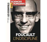 Sciences Humaine Hs Les Essentiels N°16 : Foucault - Avril 2024