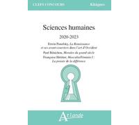 Sciences Humaines 2020-2023 - Erwin Panofsky, La Renaissance Et Ses Avant-Courriers Dans L'art D'occident - Paul Bénichou, Morales Du Grand Siècle - Françoise Hér(Itier, Masculin/Féminin I....