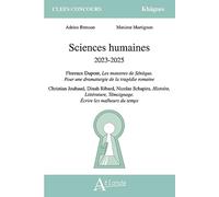 Sciences Humaines 2023-2025 - Florence Dupont, Les Monstres De Sénèque - Pour Une Dramaturgie De La Tragédie Romaine - Christian Jouhaud, Dinah Ribard, Nicolas Schapira, Histoire...