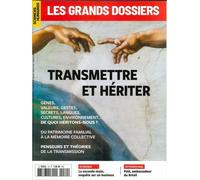 Sciences humaines GD n°70 : Transmettre et hériter - mars-avril 2023 - Collectif - Sciences Humaines Revue - broché - Revue