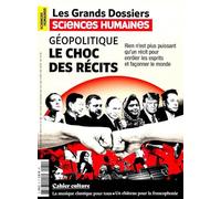 Sciences humaines gd n 74 : geopolitique, le choc des recits - mars/mai 2024