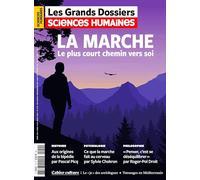 Sciences Humaines GD N°79 : La Marche - Juillet 2025: Le plus court chemin vers soi
