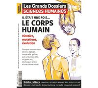 Sciences Humaines GD n°81 : Il était une fois... le corps humain - Janvier 2026 Histoire, mutations, évolutions - Sciences Humaines (revue) - Sciences Humaines Revue - broché - Revue