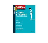 Sciences Humaines HS N°28 - Corps et esprit - été 2023 - Collectif - Sciences Humaines Revue - broché - Revue