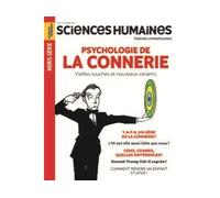 Sciences Humaines HS N°32 : Psychologie de la connerie - Août 2025 Vieilles souches et nouveaux variants - Sciences Humaines (revue) - Sciences Humaines Revue - broché - Revue