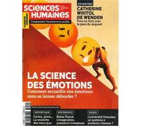 Sciences Humaines n°352 : La science des émotions - nov 2022 Comment accueillir nos émotions sans se laisser déborder ? Novembre 2022 - Collectif - Sciences Humaines Revue - broché - Revue