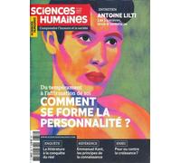 Sciences Humaines n°356 : Comment se forme la personnalité ? - Mars 2023 - Collectif - Sciences Humaines Revue - broché - Revue
