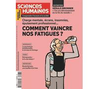 Sciences humaines N°367 : Comment vaincre nos fatigues ? - Avril 2024 - Collectif - Sciences Humaines Revue - broché - Revue