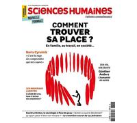 Sciences Humaines N° 374 : Comment trouver sa place ? - décembre 2024 / janvier 2025 En famille, au travail, en société... - Sciences Humaines (revue) - Sciences Humaines Revue - broché - Revue